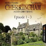 Cherringham, Episodes 1-3: A Cosy Crime Series Compilation