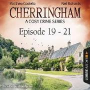 Cherringham, Episodes 19-21: A Cosy Crime Series Compilation