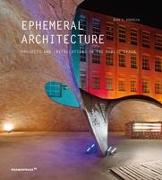 Ephemeral Architecture: Projects and Installations in the Public Space