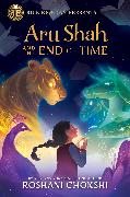 Rick Riordan Presents: Aru Shah and the End of Time-A Pandava Novel Book 1