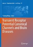 Transient Receptor Potential Canonical Channels and Brain Diseases