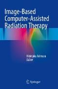 Image-Based Computer-Assisted Radiation Therapy