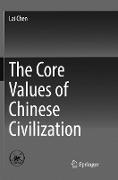 The Core Values of Chinese Civilization