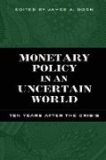 Monetary Policy in an Uncertain World