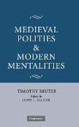 Medieval Polities and Modern Mentalities