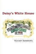 Daisy's White House