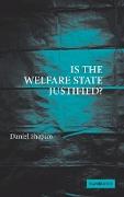 Is the Welfare State Justified?