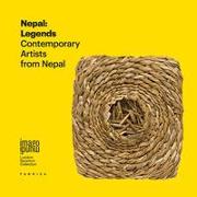 Nepal: legends. Contemporary artists from Nepal. Ediz. italiana e inglese