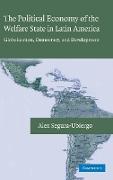 The Political Economy of the Welfare State in Latin America