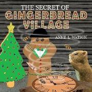 The Secret of Gingerbread Village