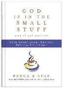 God Is in the Small Stuff 20th Anniversary Edition