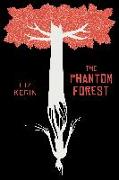 The Phantom Forest