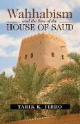 Wahhabism and the Rise of the House of Saud