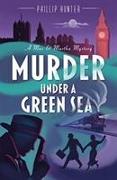 Murder Under a Green Sea: Volume 1