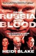 From Russia with Blood