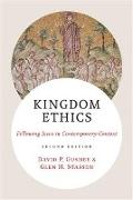 Kingdom Ethics, 2nd Ed.: Following Jesus in Contemporary Context