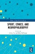 Sport, Ethics, and Neurophilosophy