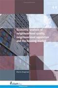 Economic Analysis of Neighbourhood Quality, Neighbourhood Reputation and the Housing Market