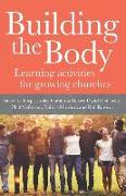 Building the Body: Learning Activities for Growing Churches