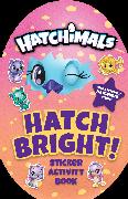 Hatch Bright!