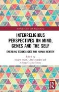 Interreligious Perspectives on Mind, Genes and the Self