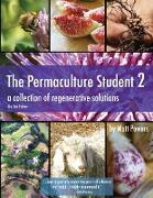 The Permaculture Student 2 - The Textbook, 2nd Edition