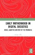 Early Motherhood in Digital Societies