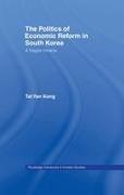 The Politics of Economic Reform in South Korea