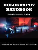 Holography Handbook