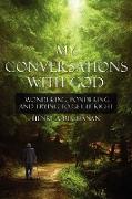 My Conversations With God