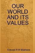 Our World and Its Values