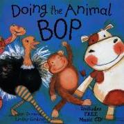 Doing the Animal Bop: With Music CD [With] CD