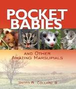 Pocket Babies: And Other Amazing Marsupials