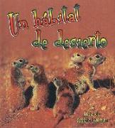 Un Habitat de Desierto = A Desert Habitat