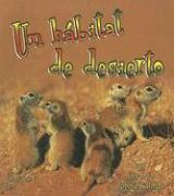 Un Hábitat de Desierto (a Desert Habitat)