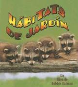 Hábitats de Jardín (Backyard Habitats)