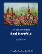 Das verschwundene Bad Hersfeld
