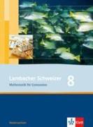 Lambacher Schweizer. 8. Schuljahr. Schülerbuch. Niedersachsen
