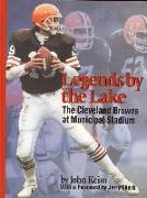 Legends by the Lake: The Cleveland Browns at Municipal Stadium