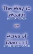 Acres of Diamond and The Way to Wealth