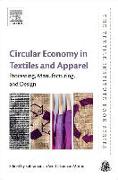 Circular Economy in Textiles and Apparel