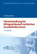Vokalschreibung bei bilingual deutsch-türkischen Grundschüler/innen