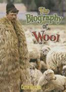 The Biography of Wool