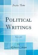 Political Writings, Vol. 1 of 2 (Classic Reprint)