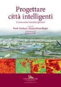 Progettare città intelligenti. Connessioni interdisciplinari