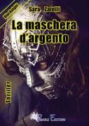 La maschera d'argento