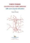 Porto Torres. «Colonia Iulia Turris Libisonis». Dallo scavo al piano urbanistico