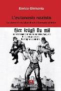 L'eutanasia nazista. Lo sterminio dei disabili nella Germania di Hitler