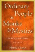Ordinary People as Monks & Mystics (New Edition)