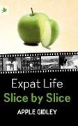 Expat Life Slice by Slice